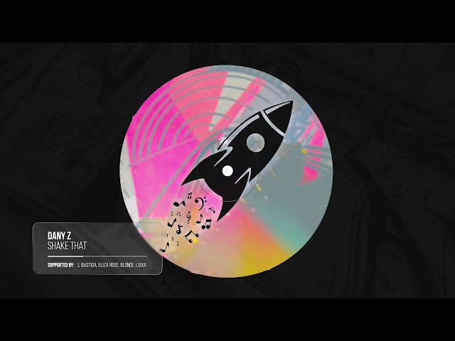 DANY Z - Shake That [Tech House]