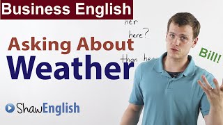 Business Small Talk: Asking About Weather