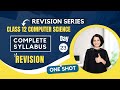 Day 23 | Revision of ENTIRE Syllabus | ONE SHOT | CBSE Class 12 Computer Science 🔥