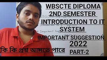 WBSCTE DIPLOMA 2ND SEMESTER| INTRODUCTION TO IT SYSTEM|IMPORTANT SUGGESTION PART-2