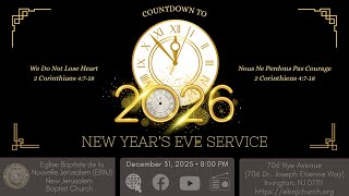 New Year’s Eve Service | EBNJ Church | December 31, 2025 @ 8:00PM