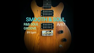 Video thumbnail of "SMOOTH R&B BACKING TRACK - SOUL GROOVE - Am - 89bpm ideal jam track - Smooth jazz & soul"