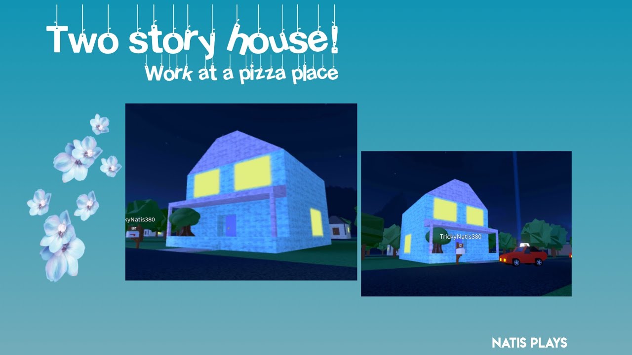 Getting the two story house in work at a pizza place! Roblox - YouTube