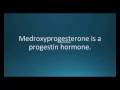 How to pronounce medroxyprogesterone (Provera) (Memorizing Pharmacology Flashcard)