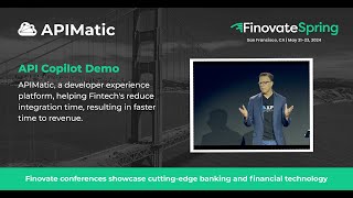 Finovate Spring 2024 API Copilot Demo by APIMatic Update