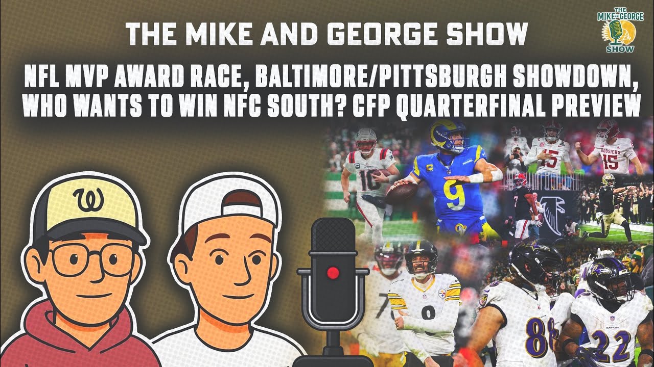 NFL MVP Race, AFC and NFC Playoff Scenarios Heading Into Week 18, Plus CFP Quarterfinal Preview
