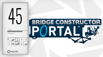 Bridge Constructor Portal Gameplay - (PC/2K 60FPS) - Level 45 - Pellet Storm