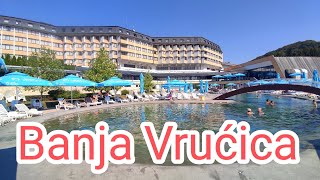 Banja Vrućica  / Teslić