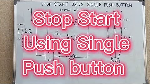 Stop Start Using Single Push button