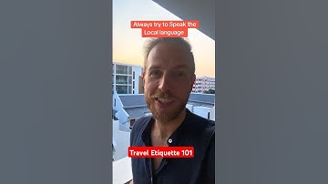 Travel Tip: Always try to speak the local language. Even if it