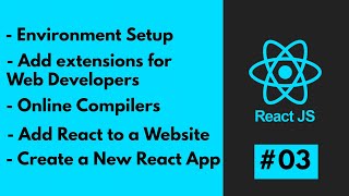 Information #03 [ReactJS] - (Environment Setup, Online Compiler, Add React to a Website, Create a New React App) News