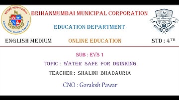 BMC Edu English Std 4 - EVS 1 - Water Safe for Drinking