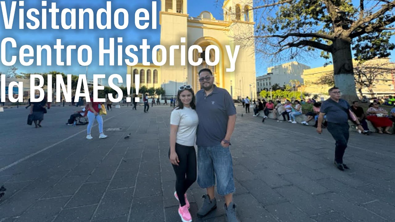 Visitando el Centro Historico de San Salvador y La Nueva BINAES