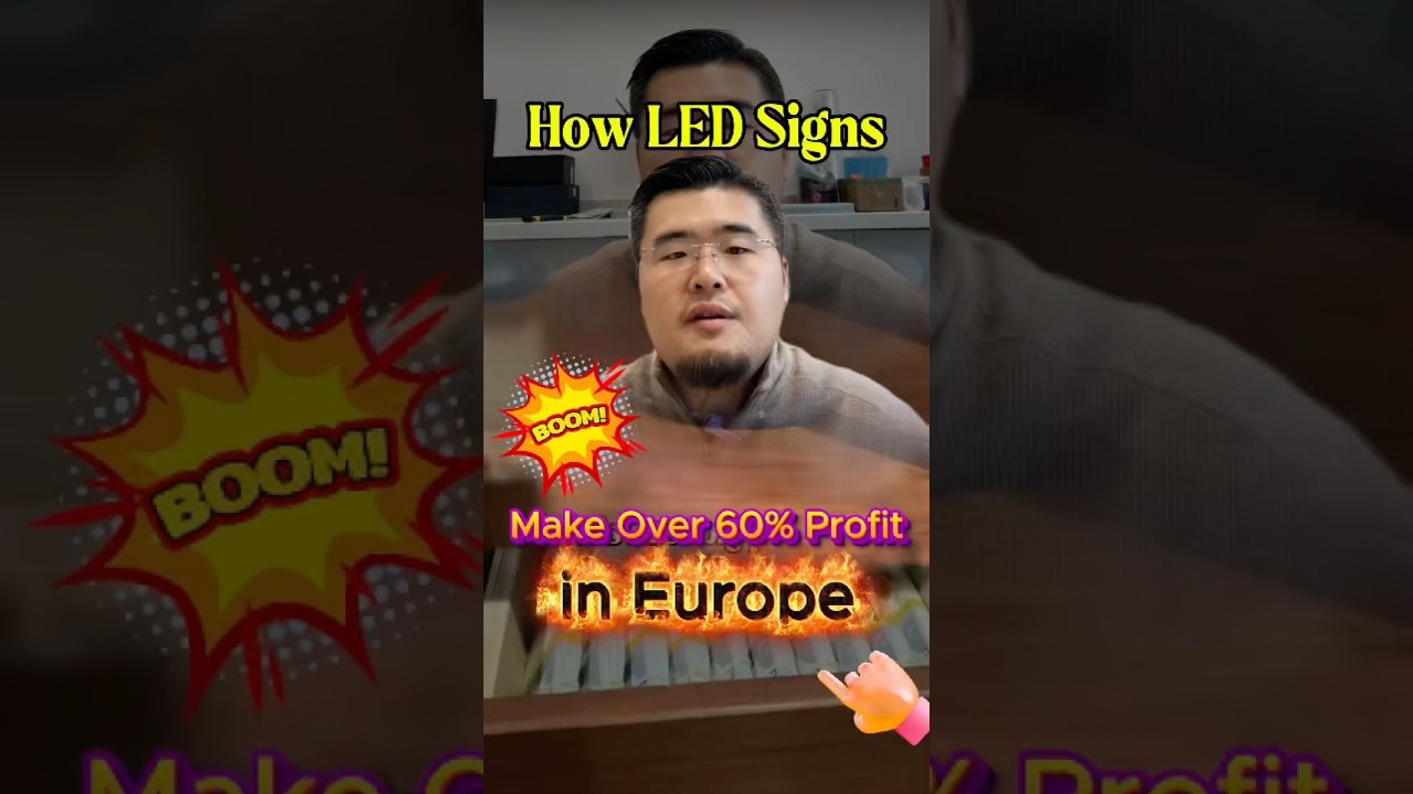 How LED Signs Make Over 60% Profit in Europe