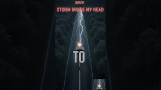 Gruvi - Storm inside my head (Tempesta nella testa)