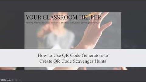 How to Use QR Code Generators to Create QR Scavenger Hunt