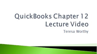 Famous QuickBooks Chapter 12 Lecture Video Wealth