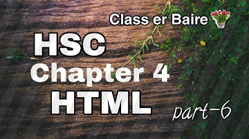 HSC ICT Chapter 4| HTML & Web Design (Part 6)