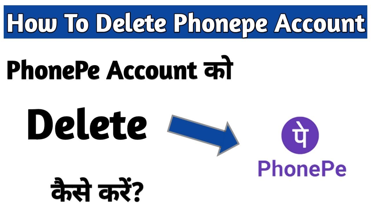 How To Delete Phonepe Account In Hindi Deactivate Phonepe Account