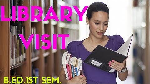 B.Ed.1st Semester|Library Visit File| in Hindi#BEdWithArti
