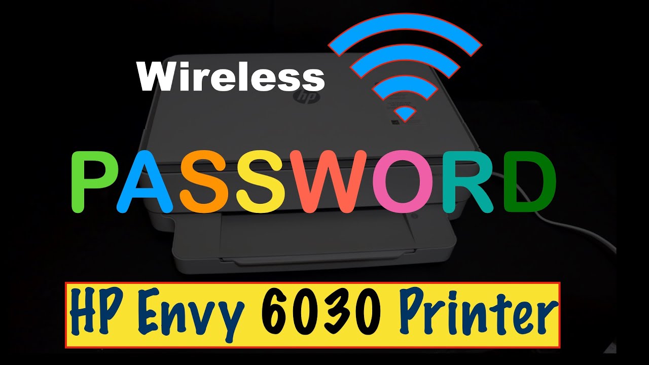 How To Find The Password of HP Envy 6030 All-In-One Printer ? - YouTube