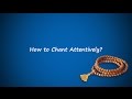 15 How to Chant Attentively?