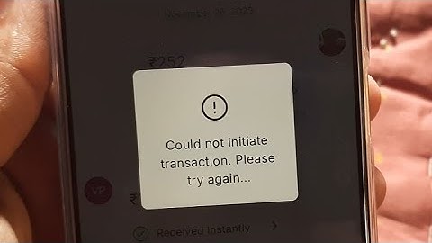Phonepe | Could not initiate transaction please try again problem solve