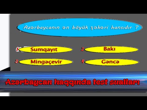 Test sualları,sən də özünü sına (Azərbaycan haqqında)