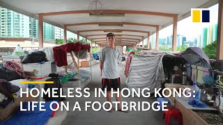 Extreme poverty in Hong Kong: homeless life on a footbridge