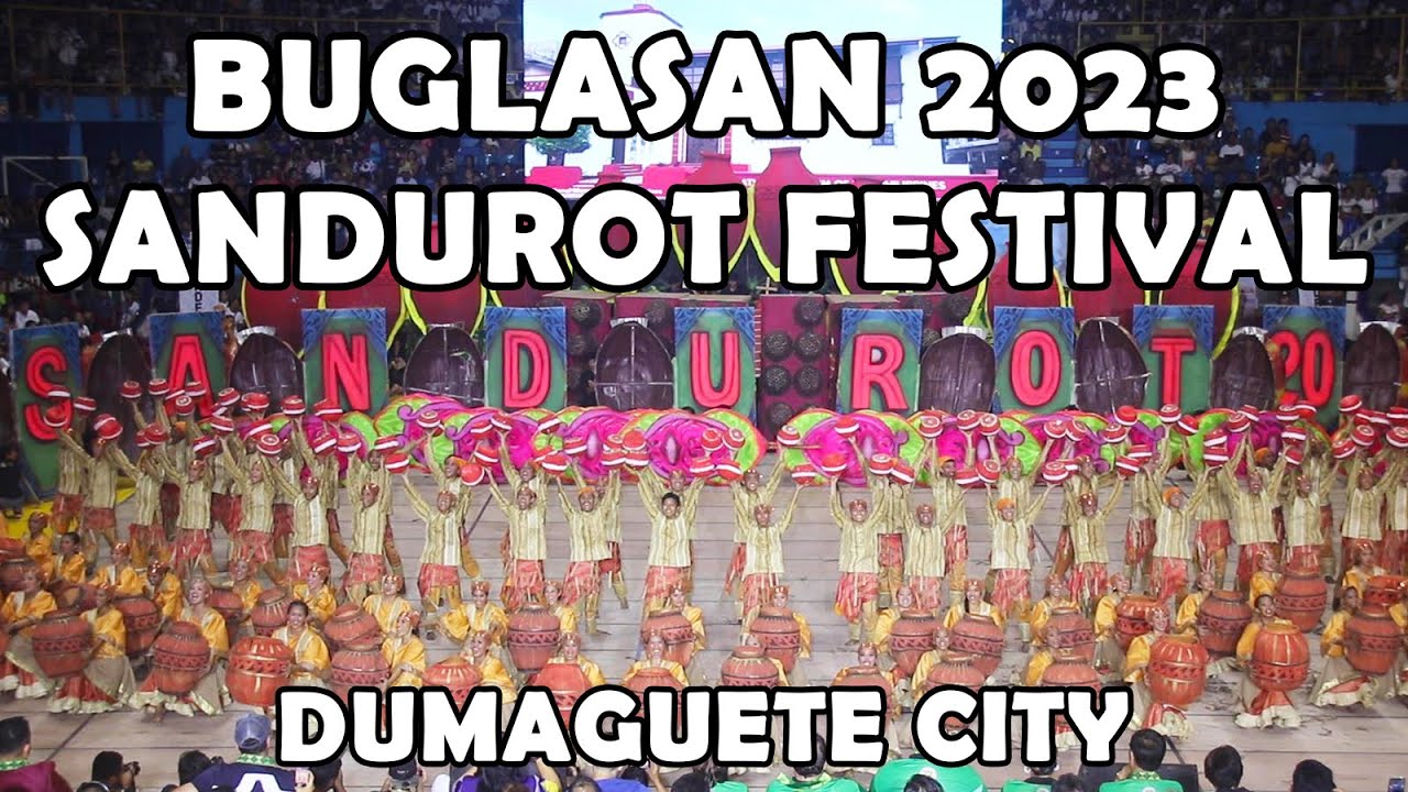 Buglasan Festival 2023 - Sandurot Festival - Dumaguete City (Showdown)