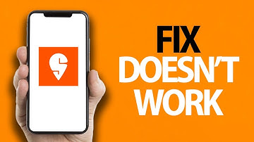 How To Fix Swiggy App Doesn