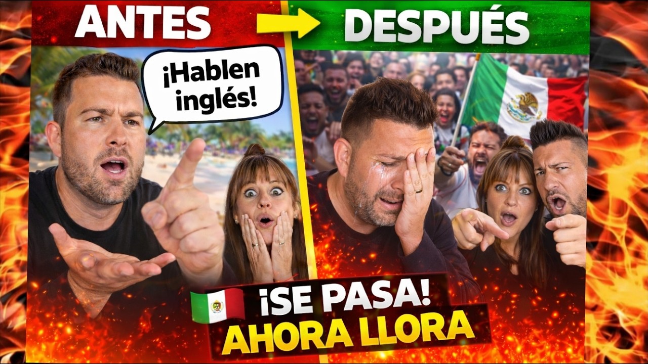 ESTADOUNIDENSE QUISO IMPONER EL INGLÉS EN MÉXICO y TODO EXPLOTÓ