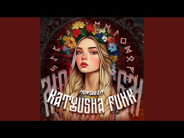 MONTAGEM KATYUSHA FUNK