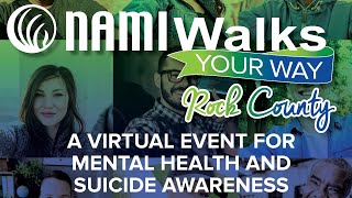 NAMIWalks Your Way Rock County: A Virtual Event for Mental Health & Suicide Awareness