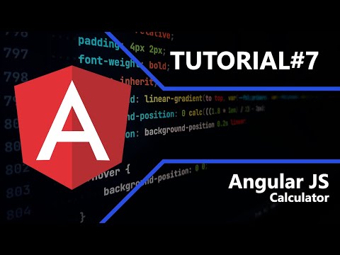 Angular JS | Calculator | Tutorial #7