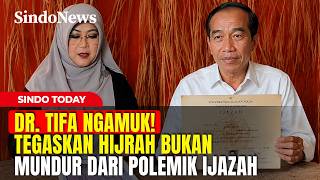 DR. TIFA NGAMUK DISEBUT PENGECUT! Pilih Hijrah Bukan Mundur dari Polemik Ijazah | Sindo Today