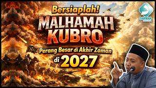 Download Lagu Bersiaplah! MALHAMAH KUBRO Perang Besar di Akhir Zaman di Tahun Tahun 2027 | Ustadz Muhammad Ridwan MP3
