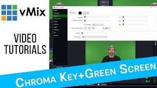vMix Tutorials: Chroma Key and Green Screen