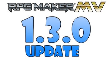 RPG Maker MV 1.3.0 Update in 83 Seconds