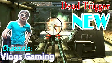 Dead Trigger | Final Boss - Final Mission, Part 22 / Gameplay (Android & Ios)