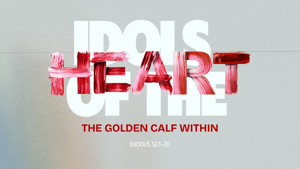Idols of the Heart