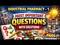 📝 Industrial Pharmacy 1 | Most Important Questions with Solutions | 100% Pass Tips