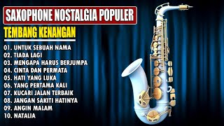 Download Lagu INSTRUMEN MUSIK SAXOPHONE TEMBANG KENANGAN - MENEMANI SAAT SANTAI ~ NOSTALGIA \u0026 KENANGAN TERINDAH MP3