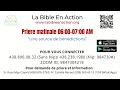 La bible en actionpriere matinale 18042024