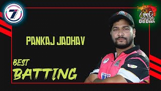 Pankaj Jadhav | Best Batting |