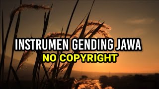 Instrumen Gending Jawa ~ No Copyright