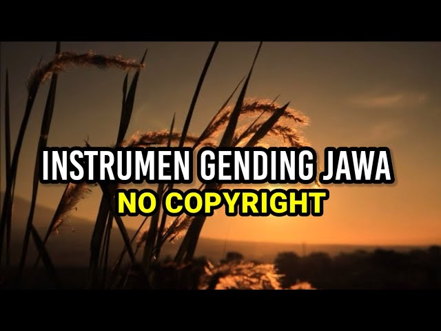 Instrumen Gending Jawa ~ No Copyright class=