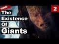 The existence of Giants ( Large Human Beings) : Discoveries That Could Prove Giants Exist