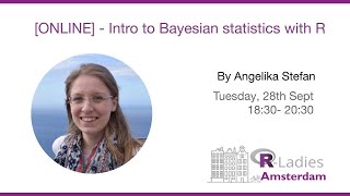 RLadies Amsterdam: Intro to Bayesian Statistics in R by Angelika Stefan