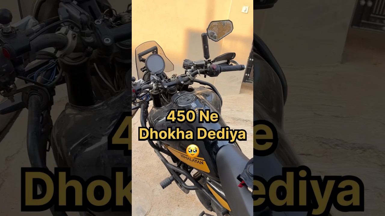 Dhokebaaz Himalayan 450 🥲 